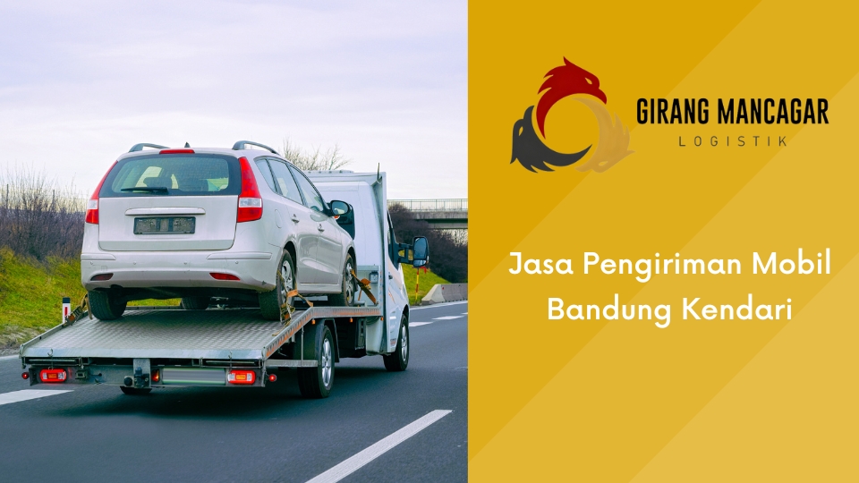 Jasa Pengiriman Mobil Bandung Kendari