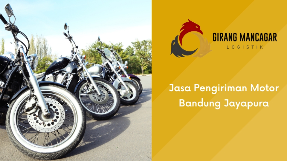 Jasa Pengiriman Motor Bandung Jayapura