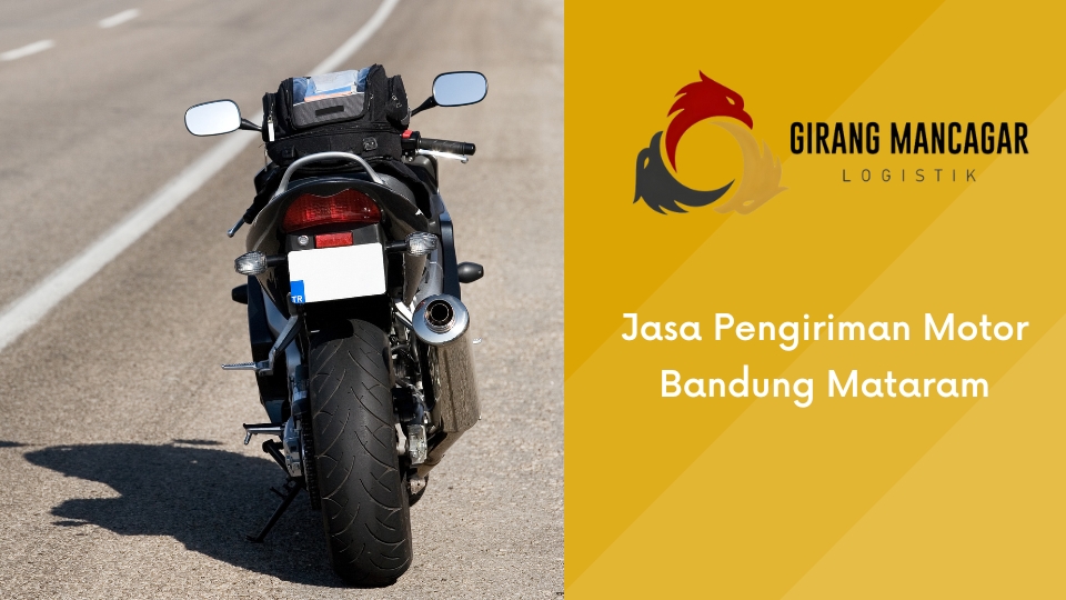 Jasa Pengiriman Motor Bandung Mataram